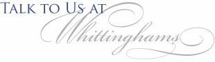 Talk to us at Whittinghams